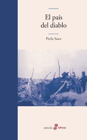 EL PAÍS DEL DIABLO | 9788435011259 | SUEZ,PERLA | Llibreria Geli - Llibreria Online de Girona - Comprar llibres en català i castellà