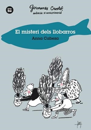 GERMANES CROSTÓ,AGÈNCIA D'INVESTIGACIÓ.EL MISTERI DELS LLOBARROS | 9788483435014 | CABEZA,ANNA | Llibreria Geli - Llibreria Online de Girona - Comprar llibres en català i castellà