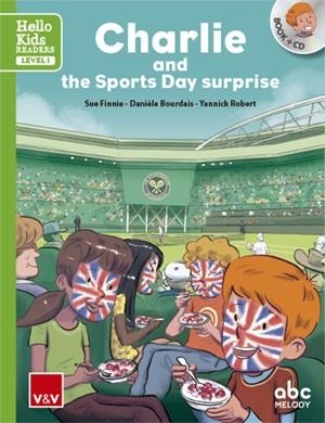CHARLIE AND THE SPORTS DAY SURPRISE (HELLO KIDS) | 9788468238791 | Libreria Geli - Librería Online de Girona - Comprar libros en catalán y castellano