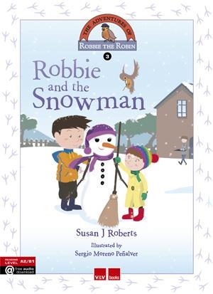 ROBBIE AND THE SNOWMAN | 9788468227337 | ROBERTS GARNER,SUSAN | Libreria Geli - Librería Online de Girona - Comprar libros en catalán y castellano