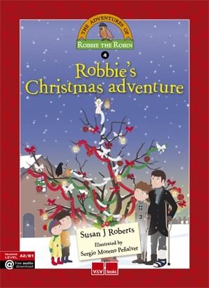 ROBBIE'S CHRISTMAS ADVENTURE | 9788468227344 | ROBERTS GARNER,SUSAN | Libreria Geli - Librería Online de Girona - Comprar libros en catalán y castellano