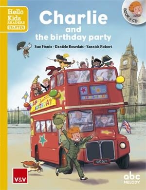 CHARLIE AND THE BIRTHDAY PARTY (HELLO KIDS) | 9788468238777 | Libreria Geli - Librería Online de Girona - Comprar libros en catalán y castellano