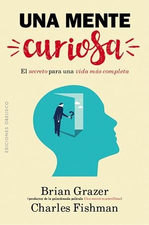 UNA MENTE CURIOSA | 9788491111962 | GRAZER,BRIAN/FISHMAN,CHARLES | Llibreria Geli - Llibreria Online de Girona - Comprar llibres en català i castellà