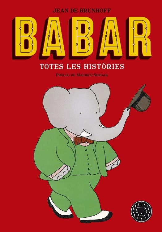 BABAR.TOTES LES HISTÒRIES(NOVA EDICIÓ DE LUXE) | 9788416290949 | DE BRUNHOFF,JEAN | Libreria Geli - Librería Online de Girona - Comprar libros en catalán y castellano