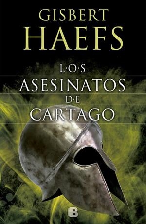 LOS ASESINATOS DE CÁRTAGO | 9788466661355 | HAEFS,GISBERT | Libreria Geli - Librería Online de Girona - Comprar libros en catalán y castellano