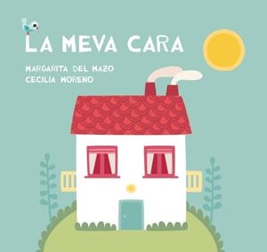 LA MEVA CARA | 9788416434206 | DEL MAZO,MARGARITA | Libreria Geli - Librería Online de Girona - Comprar libros en catalán y castellano