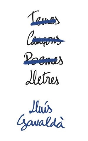 LLETRES | 9788416670093 | GAVALDÀ,LLUÍS | Llibreria Geli - Llibreria Online de Girona - Comprar llibres en català i castellà