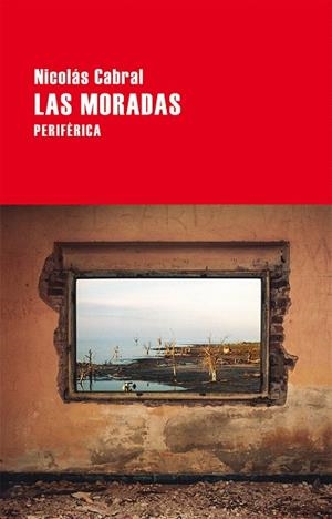 LAS MORADAS | 9788416291427 | CABRAL,NICOLÁS | Libreria Geli - Librería Online de Girona - Comprar libros en catalán y castellano