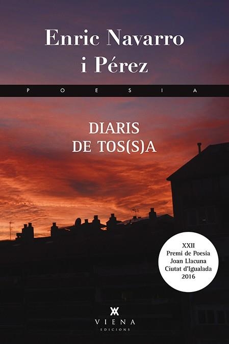 DIARIS DE TOS(S)A | 9788483309353 | NAVARRO I PÉREZ,ENRIC | Libreria Geli - Librería Online de Girona - Comprar libros en catalán y castellano
