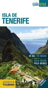 ISLA DE TENERIFE(GUIA VIVA.EDICION 2017) | 9788499359373 | Libreria Geli - Librería Online de Girona - Comprar libros en catalán y castellano