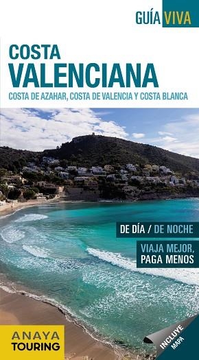 COSTA VALENCIANA.COSTA DEL AZAHAR,COSTA DE VALENCIA Y COSTA BLANCA(GUIA VIVA.EDICION 2017) | 9788499359335 | Libreria Geli - Librería Online de Girona - Comprar libros en catalán y castellano