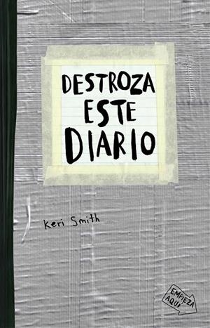DESTROZA ESTE DIARIO.GRIS | 9788449331800 | SMITH,KERI | Llibreria Geli - Llibreria Online de Girona - Comprar llibres en català i castellà