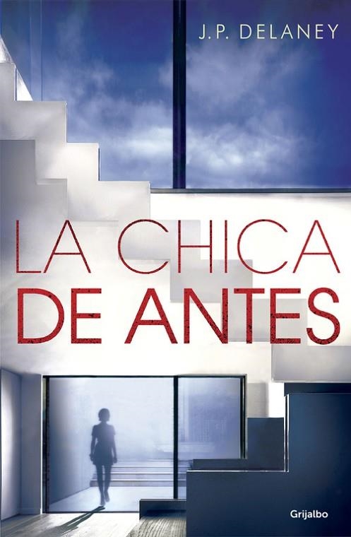 LA CHICA DE ANTES | 9788425355271 | DELANEY,J.P. | Libreria Geli - Librería Online de Girona - Comprar libros en catalán y castellano