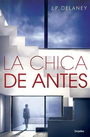 LA CHICA DE ANTES | 9788425355271 | DELANEY,J.P. | Llibreria Geli - Llibreria Online de Girona - Comprar llibres en català i castellà