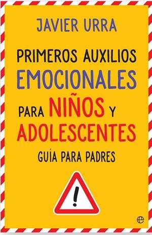 PRIMEROS AUXILIOS EMOCIONALES PARA NIÑOS Y ADOLESCENTES | 9788490608760 | URRA,JAVIER | Llibreria Geli - Llibreria Online de Girona - Comprar llibres en català i castellà