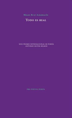 TODO ES REAL | 9788416906253 | RUIZ ALBARRACÍN,MISAEL | Llibreria Geli - Llibreria Online de Girona - Comprar llibres en català i castellà