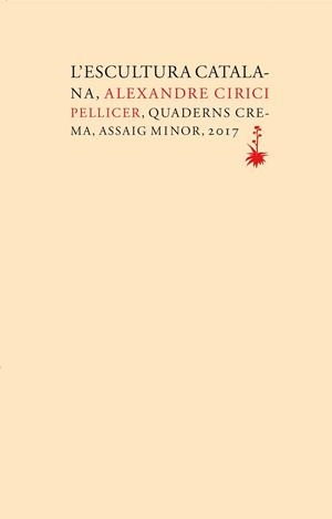 L'ESCULTURA CATALANA | 9788477275787 | CIRICI PELLICER,ALEXANDRE | Libreria Geli - Librería Online de Girona - Comprar libros en catalán y castellano