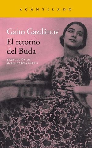 EL RETORNO DEL BUDA | 9788416748334 | GAZDÁNOV,GAITO | Llibreria Geli - Llibreria Online de Girona - Comprar llibres en català i castellà