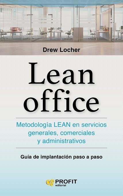 LEAN OFFICE | 9788416583898 | LOCHER,DREW | Libreria Geli - Librería Online de Girona - Comprar libros en catalán y castellano
