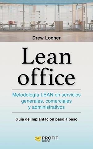 LEAN OFFICE | 9788416583898 | LOCHER,DREW | Llibreria Geli - Llibreria Online de Girona - Comprar llibres en català i castellà
