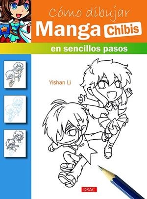 CÓMO DIBUJAR MANGA. CHIBIS | 9788498745511 | LI,YISHAN | Llibreria Geli - Llibreria Online de Girona - Comprar llibres en català i castellà