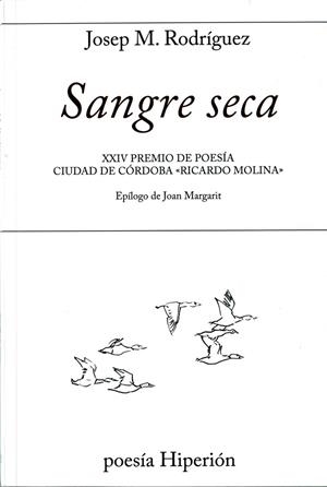 SANGRE SECA | 9788490020937 | RODRIGUEZ,JOSEP M. | Llibreria Geli - Llibreria Online de Girona - Comprar llibres en català i castellà