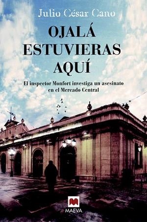 OJALÁ ESTUVIERAS AQUÍ | 9788416690442 | CANO,JULIO CÉSAR | Llibreria Geli - Llibreria Online de Girona - Comprar llibres en català i castellà