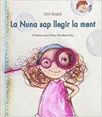 LA NUNA SAP LLEGIR LA MENT | 9788416490288 | GIDALI,ORIT | Libreria Geli - Librería Online de Girona - Comprar libros en catalán y castellano