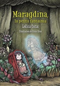 MARAGDINA,LA PETITA FANTASMA | 9788448942878 | COSTAS,LEDICIA | Llibreria Geli - Llibreria Online de Girona - Comprar llibres en català i castellà