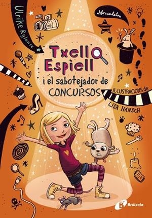 TXELL ESPIELL-3.TXELL ESPIELL I EL SABOTEJADOR DE CONCURSOS | 9788499068091 | RYLANCE,ULRIKE | Libreria Geli - Librería Online de Girona - Comprar libros en catalán y castellano