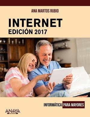 INTERNET.EDICIÓN 2017 | 9788441538795 | MARTOS RUBIO,ANA | Llibreria Geli - Llibreria Online de Girona - Comprar llibres en català i castellà