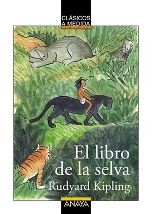 EL LIBRO DE LA SELVA | 9788467871029 | KIPLING,RUDYARD | Llibreria Geli - Llibreria Online de Girona - Comprar llibres en català i castellà