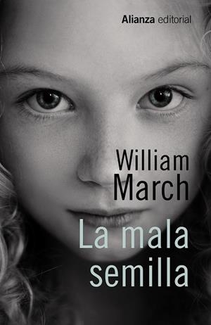 LA MALA SEMILLA | 9788491046592 | MARCH,WILLIAM | Llibreria Geli - Llibreria Online de Girona - Comprar llibres en català i castellà