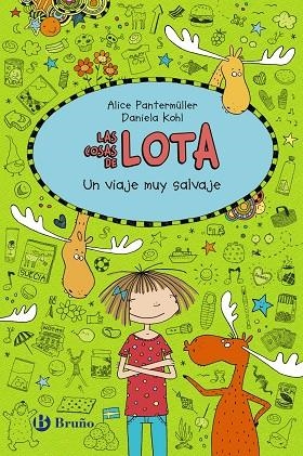 LAS COSAS DE LOTA:UN VIAJE MUY SALVAJE | 9788469620922 | PANTERMÜLLER,ALICE | Libreria Geli - Librería Online de Girona - Comprar libros en catalán y castellano
