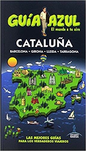 CATALUÑA(GUIA AZUL.EDICION 2017) | 9788416766802 | INGELMO,ÁNGEL | Libreria Geli - Librería Online de Girona - Comprar libros en catalán y castellano