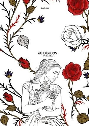 ARTETERAPIA.LA BELLA Y LA BESTIA | 9788416857234 | HACHETTE HEROES | Llibreria Geli - Llibreria Online de Girona - Comprar llibres en català i castellà