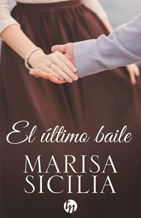 EL ÚLTIMO BAILE | 9788468791616 | SICILIA, MARISA | Libreria Geli - Librería Online de Girona - Comprar libros en catalán y castellano