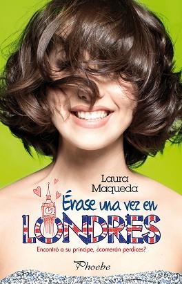 ÉRASE UNA VEZ EN LONDRES | 9788416331628 | MAQUEDA GALÁN, LAURA | Llibreria Geli - Llibreria Online de Girona - Comprar llibres en català i castellà