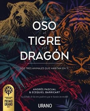 EL OSO,EL TIGRE Y EL DRAGÓN | 9788479539917 | PASCUAL,ANDRÉS/BARRICART,ECEQUIEL | Llibreria Geli - Llibreria Online de Girona - Comprar llibres en català i castellà