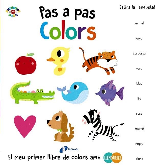 PAS A PAS COLORS | 9788499067605 | Libreria Geli - Librería Online de Girona - Comprar libros en catalán y castellano