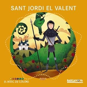 SANT JORDI EL VALENT | 9788448938802 | BALDÓ,ESTEL/GIL,ROSA/SOLIVA,MARIA | Libreria Geli - Librería Online de Girona - Comprar libros en catalán y castellano