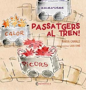 PASSATGERS AL TREN!.EDUCACIÓ MINDFULNESS | 9788417091002 | CANALS SOLER,MARIA | Libreria Geli - Librería Online de Girona - Comprar libros en catalán y castellano