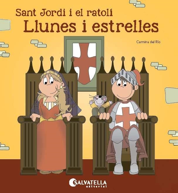 SANT JORDI I EL RATOLÍ(LLUNES I ESTRELLES) | 9788484129981 | DEL RIO GALVE,CARMINA | Libreria Geli - Librería Online de Girona - Comprar libros en catalán y castellano