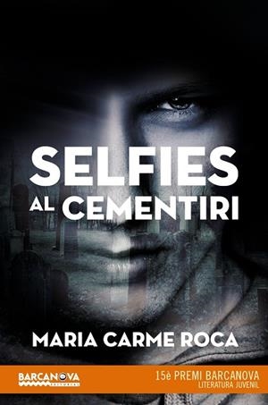 SELFIES AL CEMENTIRI | 9788448942892 | ROCA,MARIA CARME | Llibreria Geli - Llibreria Online de Girona - Comprar llibres en català i castellà