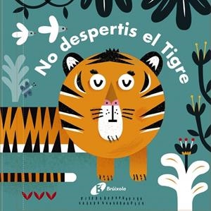 NO DESPERTIS EL TIGRE! | 9788499067636 | Llibreria Geli - Llibreria Online de Girona - Comprar llibres en català i castellà