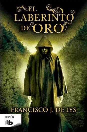 EL LABERINTO DE ORO | 9788490703335 | DE LYS,FRANCISCO J. | Libreria Geli - Librería Online de Girona - Comprar libros en catalán y castellano