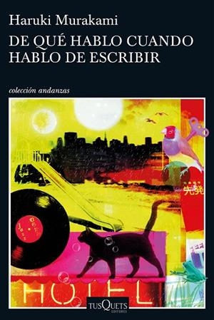DE QUÉ HABLO CUANDO HABLO DE ESCRIBIR | 9788490663998 | MURAKAMI,HARUKI | Llibreria Geli - Llibreria Online de Girona - Comprar llibres en català i castellà