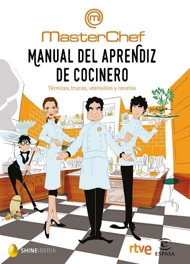 MANUAL DEL APRENDIZ DE COCINERO (MASTERCHEF).TÉCNICAS,TRUCOS,UTENSILIOS Y RECETAS | 9788467049459 | V.V.A.A. | Libreria Geli - Librería Online de Girona - Comprar libros en catalán y castellano