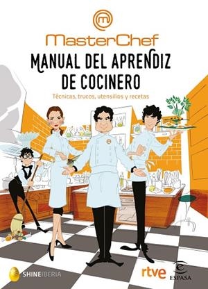 MANUAL DEL APRENDIZ DE COCINERO (MASTERCHEF).TÉCNICAS,TRUCOS,UTENSILIOS Y RECETAS | 9788467049459 | V.V.A.A. | Llibreria Geli - Llibreria Online de Girona - Comprar llibres en català i castellà