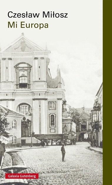MI EUROPA | 9788416734962 | MILOSZ,CZESLAW | Llibreria Geli - Llibreria Online de Girona - Comprar llibres en català i castellà
